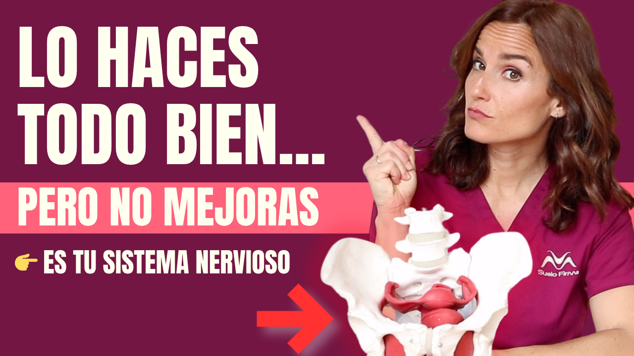 Tu suelo pélvico no mejora (aunque lo hagas todo bien)